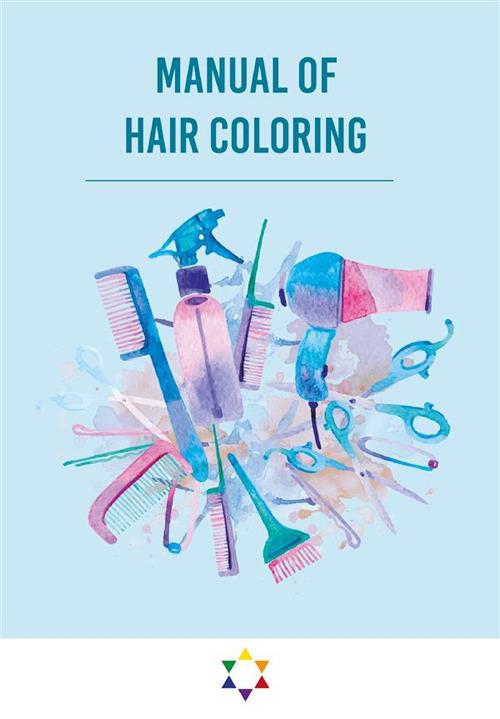 Manual of hair coloring ebook - Simone De Gregorio - ebook