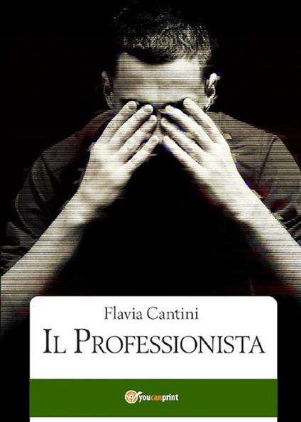Il professionista - Flavia Cantini - ebook