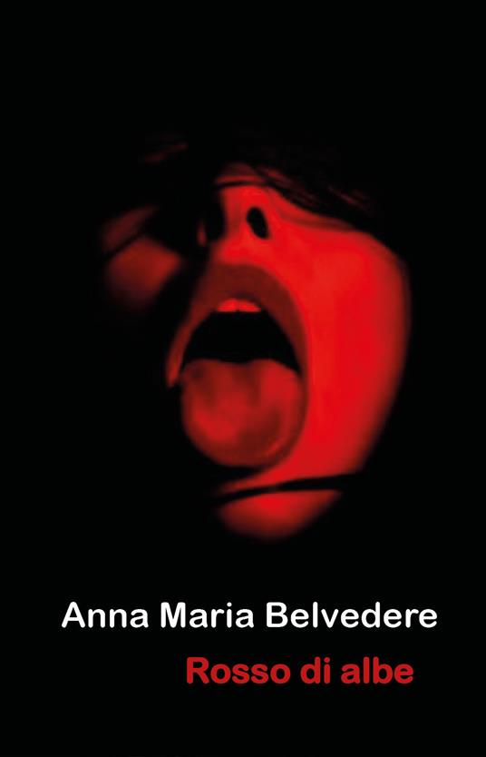 Rosso di albe - Anna Maria Belvedere - copertina