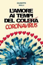 L' amore ai tempi del (colera) corona virus