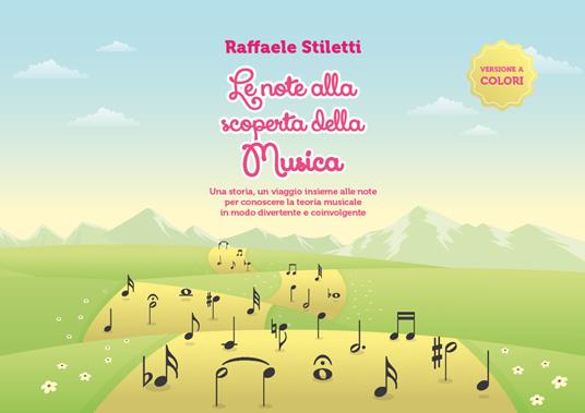 Le note alla scoperta della musica - Raffaele Stiletti - copertina