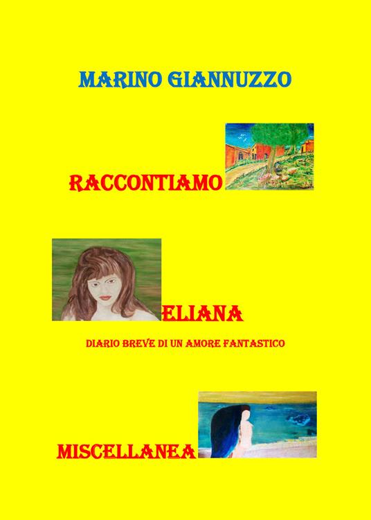 Raccontiamo. Eliana. Miscellanea - Marino Giannuzzo - copertina