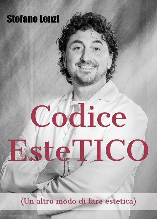 Codice EsteTICO (Un altro modo di fare estetica) - Stefano Lenzi - copertina