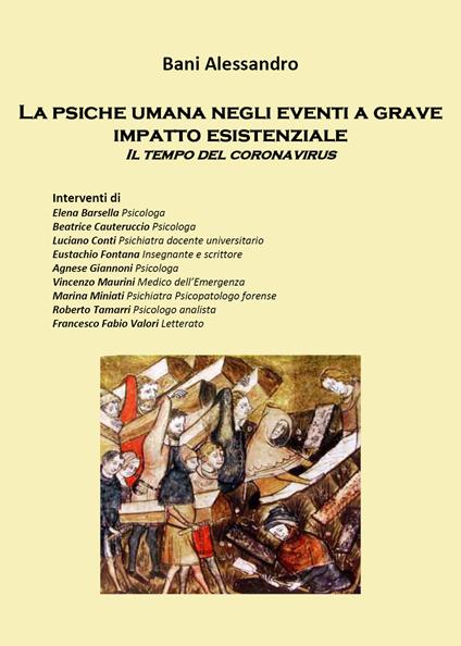 La psiche umana negli eventi a grave impatto esistenziale. Il tempo del coronavirus - Alessandro Bani - copertina