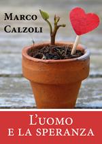 L' uomo e la speranza