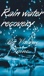 Rainwater recovery