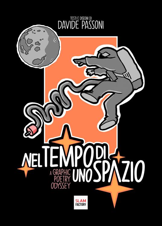 Nel tempo di uno spazio. A graphic poetry odyssey - Davide Passoni - copertina