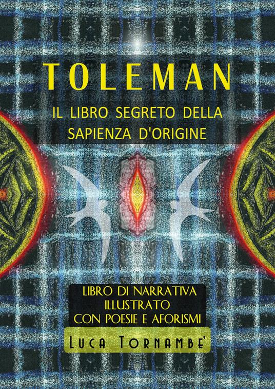 Toleman, il libro segreto della sapienza d'origine - Luca Tornambè - copertina