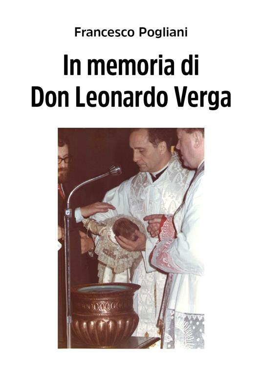 In memoria di Don Leonardo Verga - Francesco Pogliani - copertina