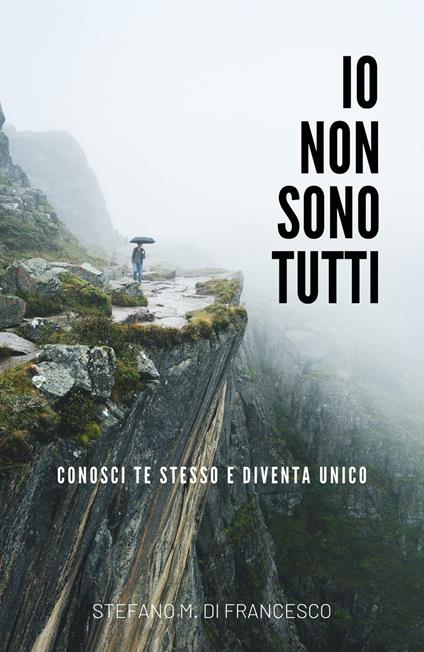 Io non sono tutti - Stefano Maria Di Francesco - copertina
