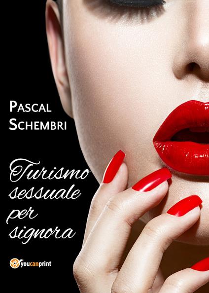 Turismo sessuale per signora - Pascal Schembri - copertina