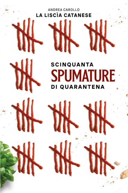 Scinquanta spumature di quarantena - Andrea Carollo - copertina