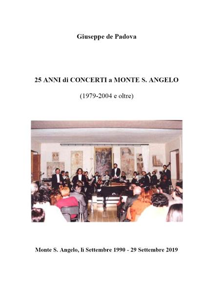 25 anni di concerti a Monte S. Angelo (1979-2004 e oltre) - Giuseppe De Padova - copertina