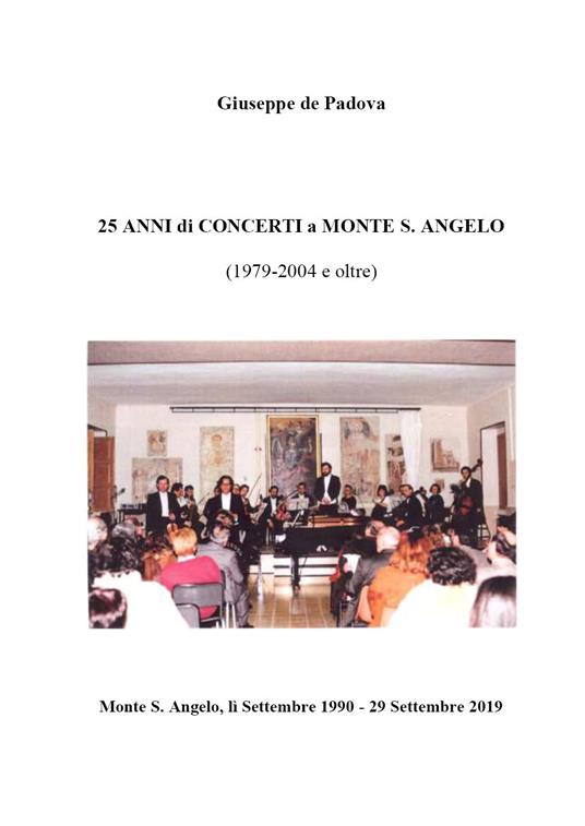 25 anni di concerti a Monte S. Angelo (1979-2004 e oltre) - Giuseppe De Padova - copertina
