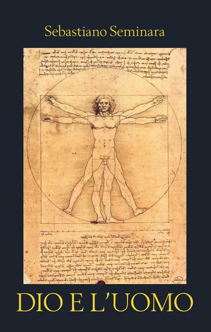 Dio e l'uomo - Sebastiano Seminara - copertina