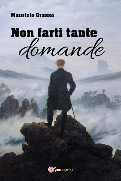 Non farti tante domande - Maurizio Grasso - copertina
