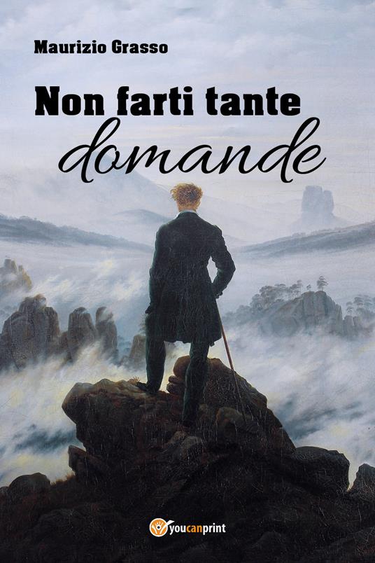Non farti tante domande - Maurizio Grasso - copertina