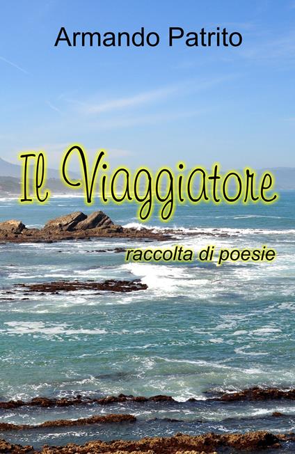 Il viaggiatore - Armando Patrito - copertina