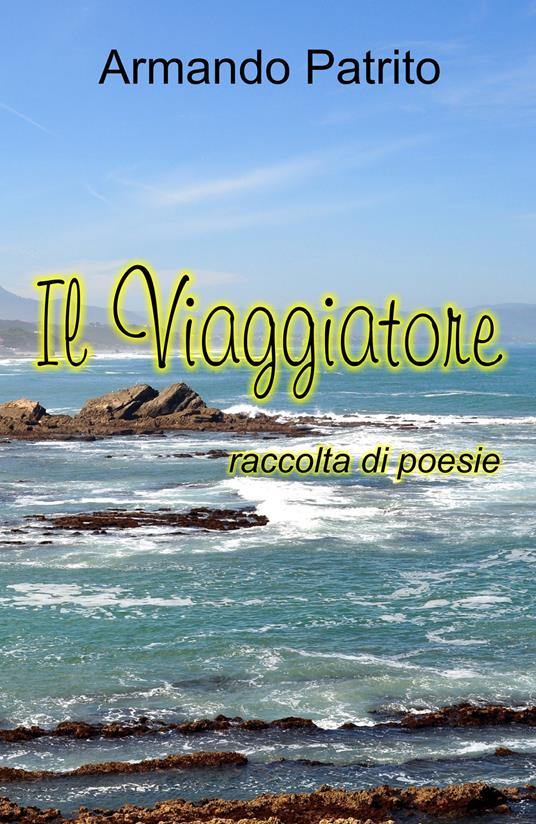 Il viaggiatore - Armando Patrito - copertina