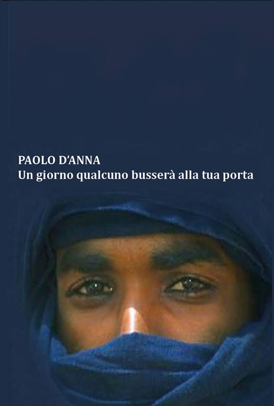 Un giorno qualcuno busserà alla tua porta - Paolo D'Anna - copertina