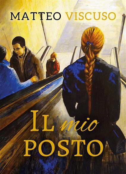 Il mio posto - Matteo Viscuso - ebook