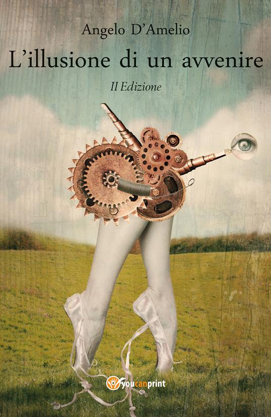 L' illusione di un avvenire - Angelo D'Amelio - copertina
