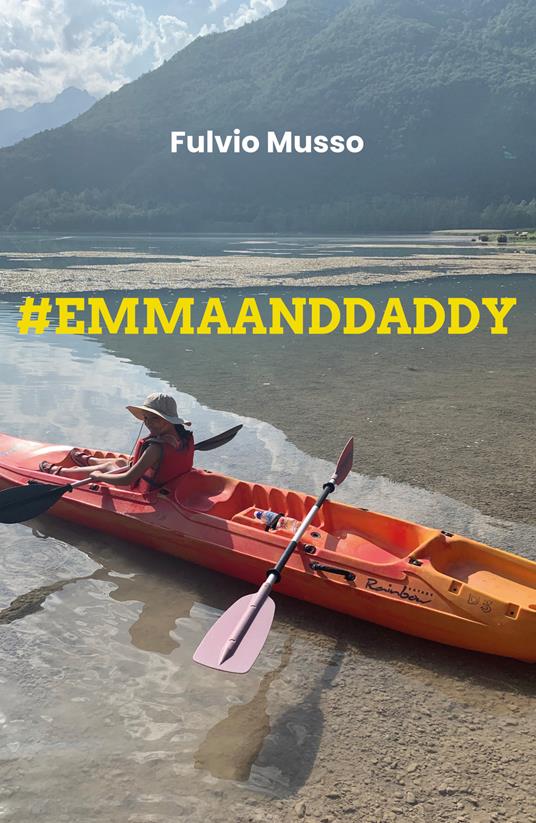 #emmaanddaddy - Fulvio Musso - copertina