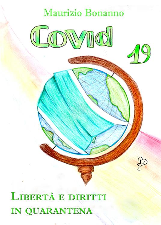 Covid-19. Libertà e diritti in quarantena - Maurizio Bonanno - copertina