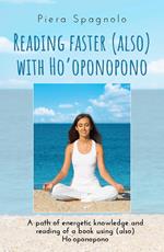 Reading faster (also) with Ho'oponopono