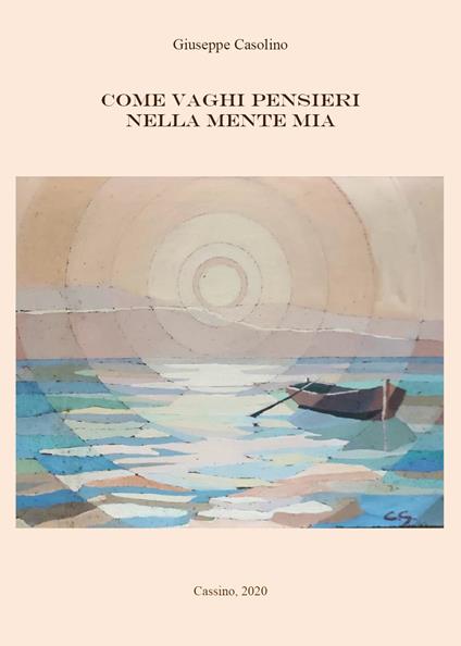 Come vaghi pensieri nella mente mia - Giuseppe Casolino - copertina