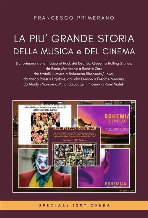 La più grande storia della musica e del cinema - Francesco Primerano - ebook