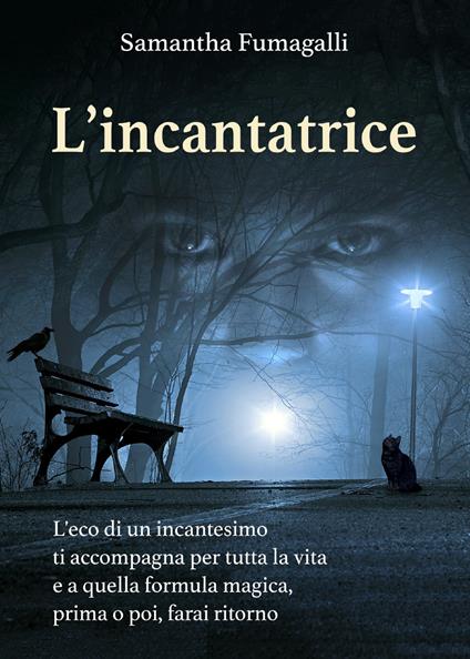 L' incantatrice - Samantha Fumagalli - copertina