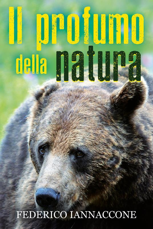 Il profumo della natura - Federico Iannaccone - copertina