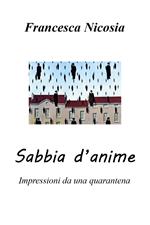 Sabbia d'anime. Impressioni da una quarantena