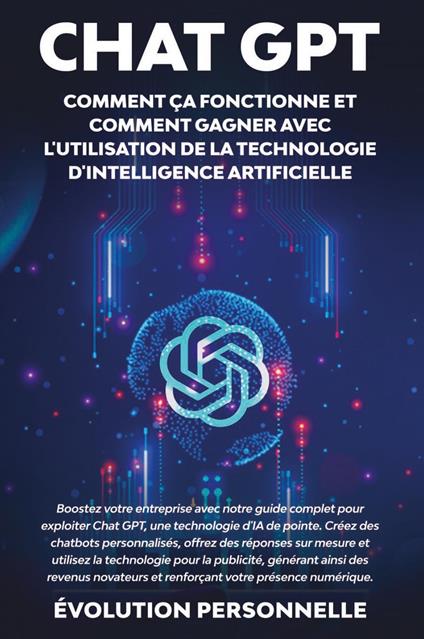 Chat GPT. Comment ça fonctionne et comment gagner avec l'utilisation de la technologie d'intelligence artificielle - copertina