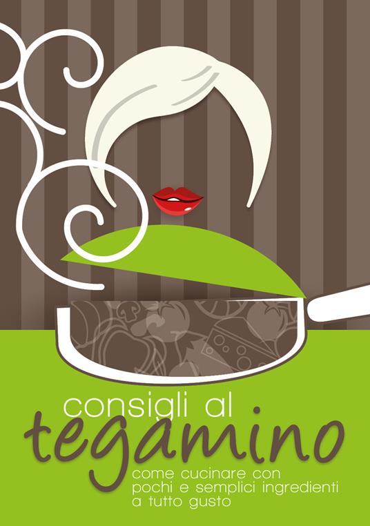 Consigli al tegamino - Rossana Bergami - copertina