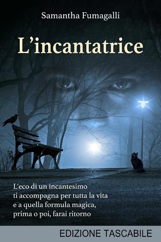 L' incantatrice - Samantha Fumagalli - copertina