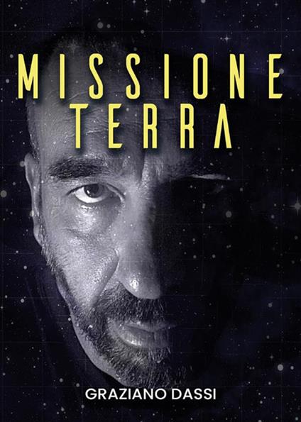 Missione Terra - Graziano Dassi - ebook
