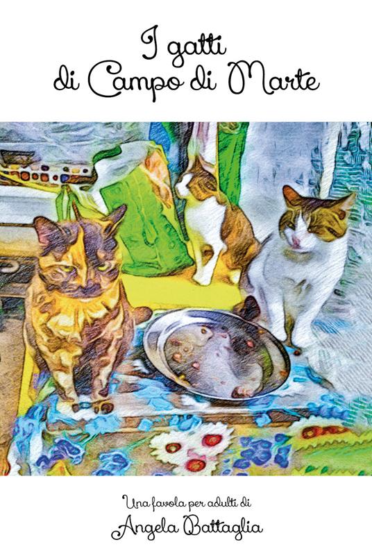 I gatti di Campo di Marte - Angela Battaglia - copertina