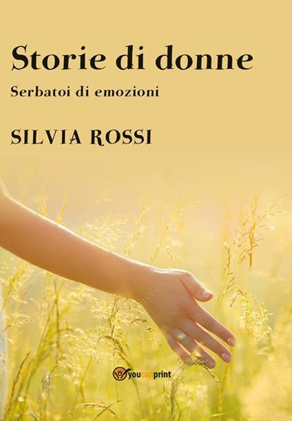 Storie di donne - Silvia Rossi - ebook