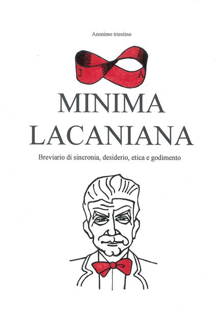 Minima Lacaniana - Anonimo triestino - copertina