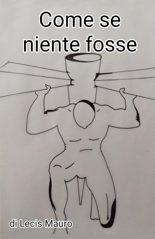 Come se niente fosse - Mauro Lecis - copertina