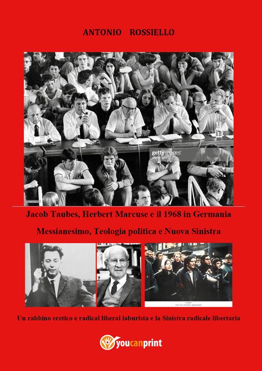 Jacob Taubes, Herbert Marcuse e il 1968 in Germania - Antonio Rossiello - copertina
