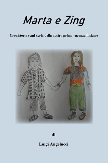 Marta & Zing - Luigi Angelucci - copertina