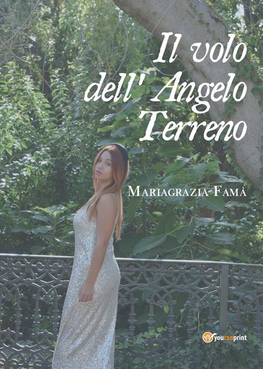 Il volo dell'Angelo Terreno - Mariagrazia Famà - copertina