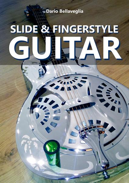 Slide & fingerstyle guitar - Dario Bellaveglia - copertina