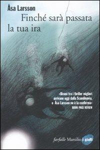 Finché sarà passata la tua ira - Åsa Larsson - copertina