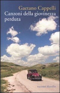 Canzoni della giovinezza perduta - Gaetano Cappelli - copertina