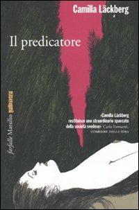 Il predicatore. I delitti di Fjällbacka. Vol. 2 - Camilla Läckberg - copertina