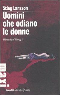 Uomini che odiano le donne. Millennium trilogy. Vol. 1 - Stieg Larsson - 3